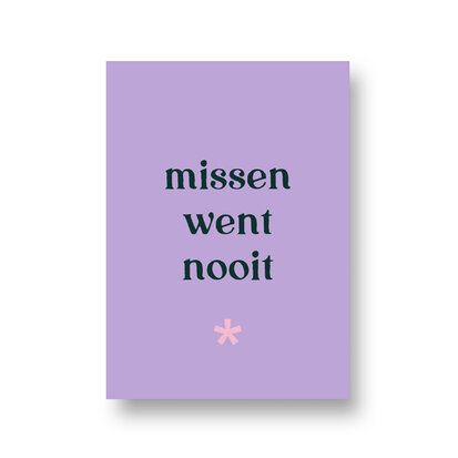 Ansichtkaart Missen went nooit