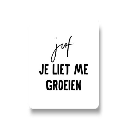 Lotsoflo Sticker Juf je liet me groeien