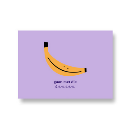 Ansichtkaart Gaan met die banaan 