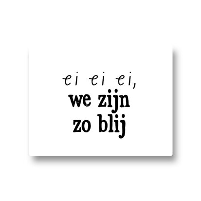 Lotsoflo Sticker Ei ei ei, we zijn zo blij