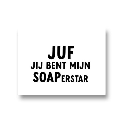 Lotsoflo Juf jij bent mijn SOAPerstar