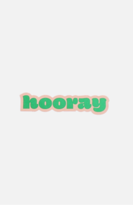 Stickers Quotes - Hooray