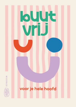 Poster Buutvrij voor je hele hoofd