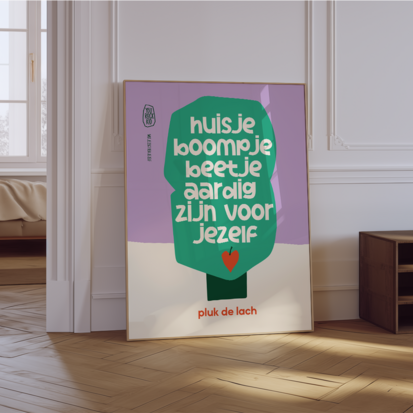 Poster Huisje boompje beetje aardig zijn voor jezelf