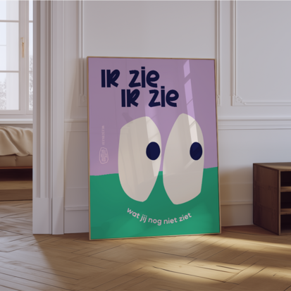 Poster Ik zie, ik zie, wat jij nog niet ziet…