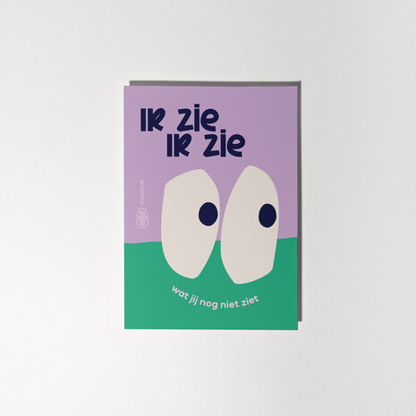 Ansichtkaart Ik zie, ik zie, wat jij nog niet ziet…