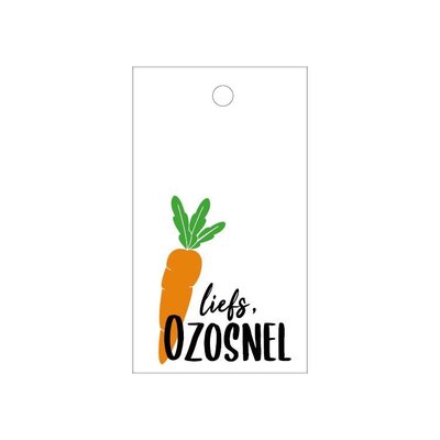 Cadeaulabel Liefs, Ozosnel